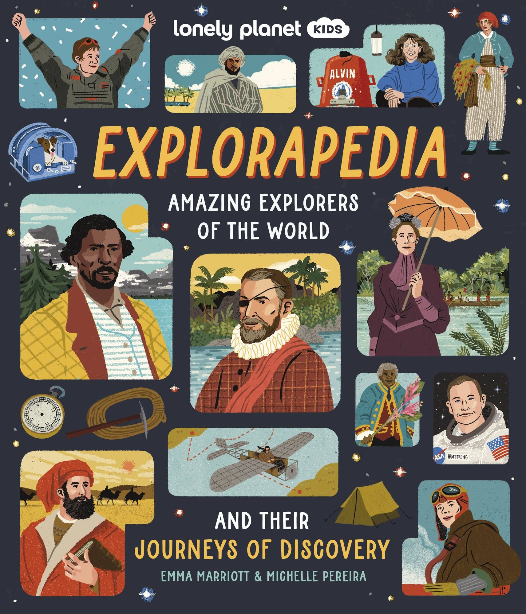 Lonely Planet Kids Explorapedia: Meet the World's Greatest Explorers Step Back in Time & Learn About Their Incredible Travels Bursting with Amazing Illustrations