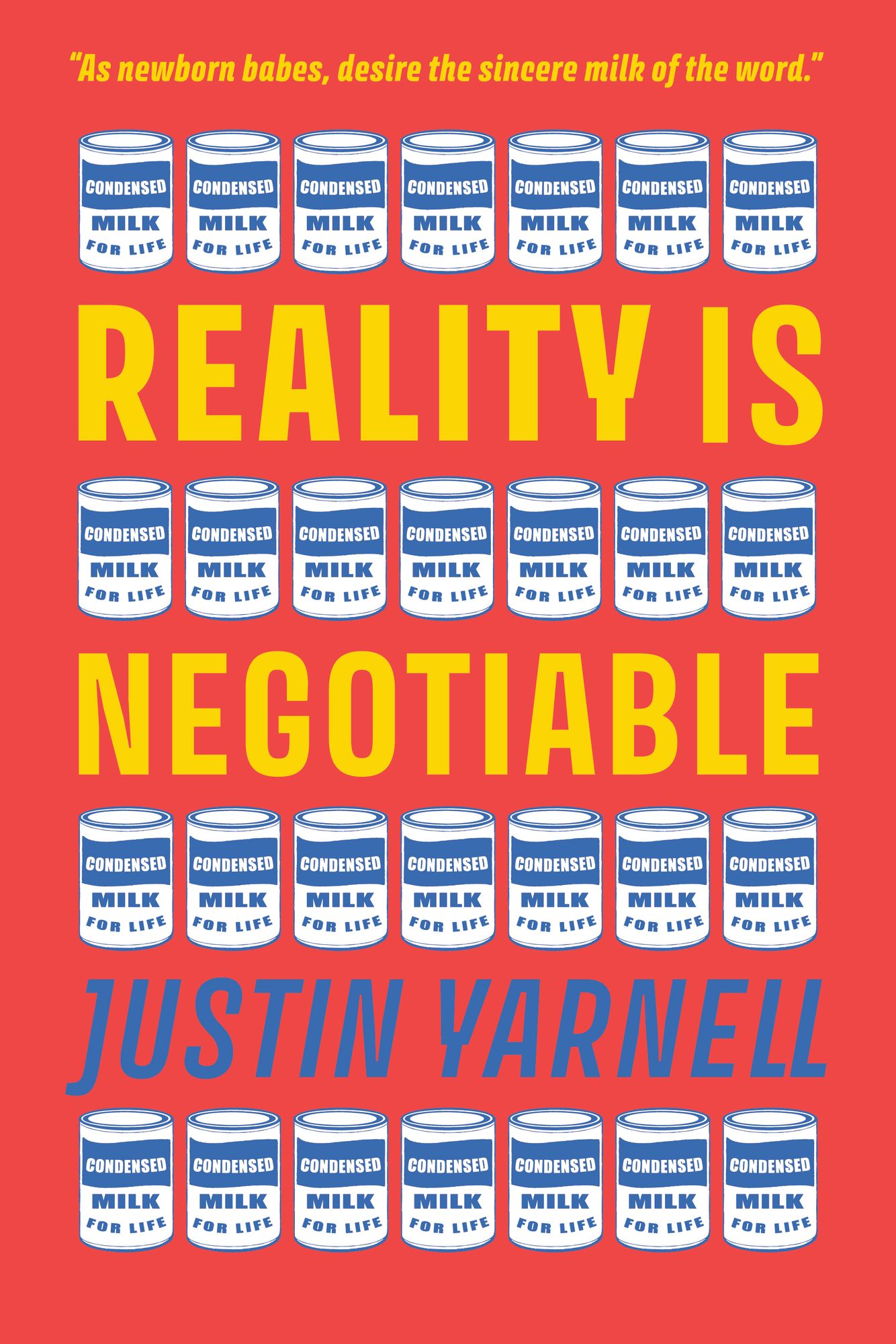 Reality Is Negotiable: Condensed Milk for Life