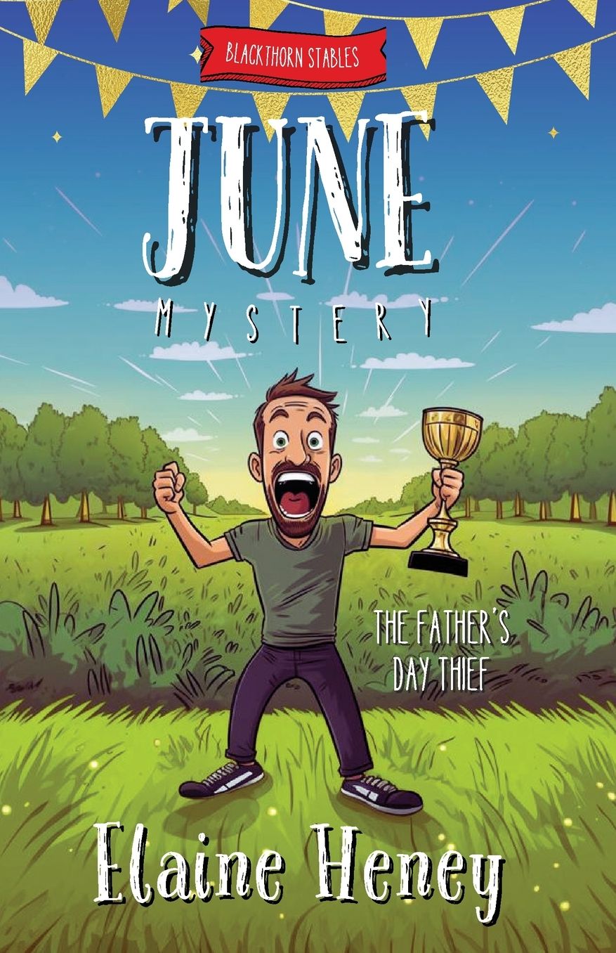 The Father's Day Thief Blackthorn Stables June Mystery