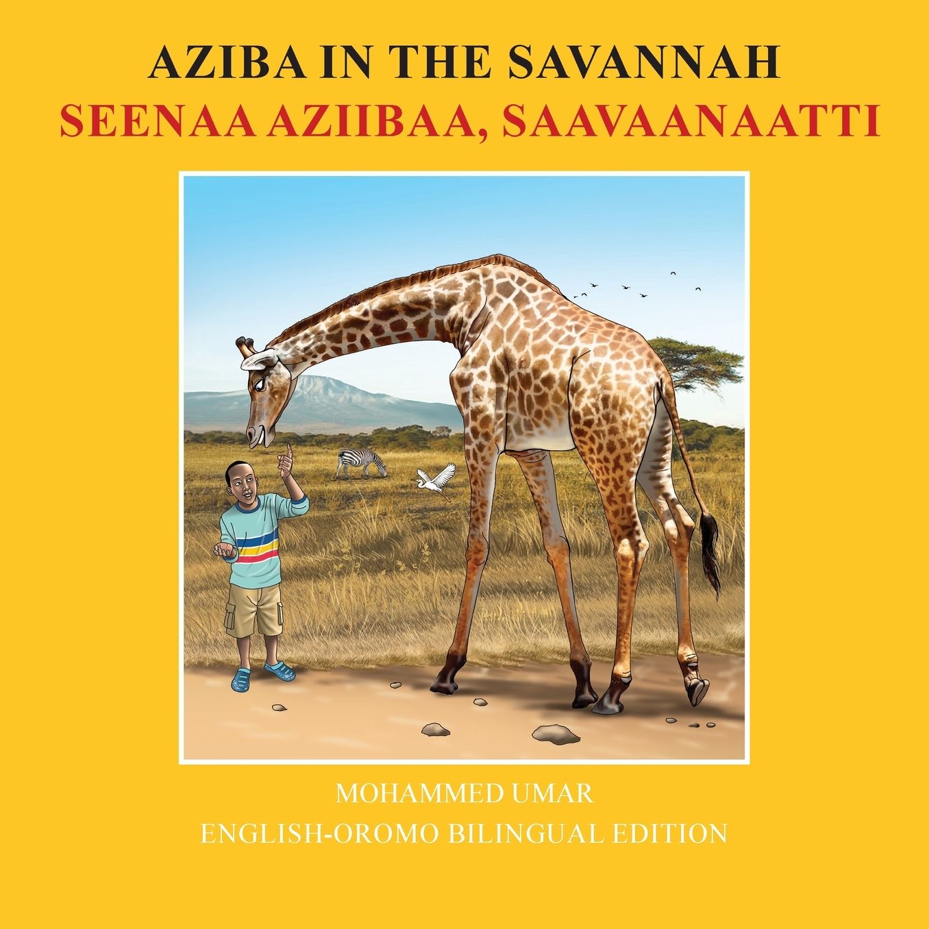 Aziba in the Savannah: English - Oromo Bilingual Edition