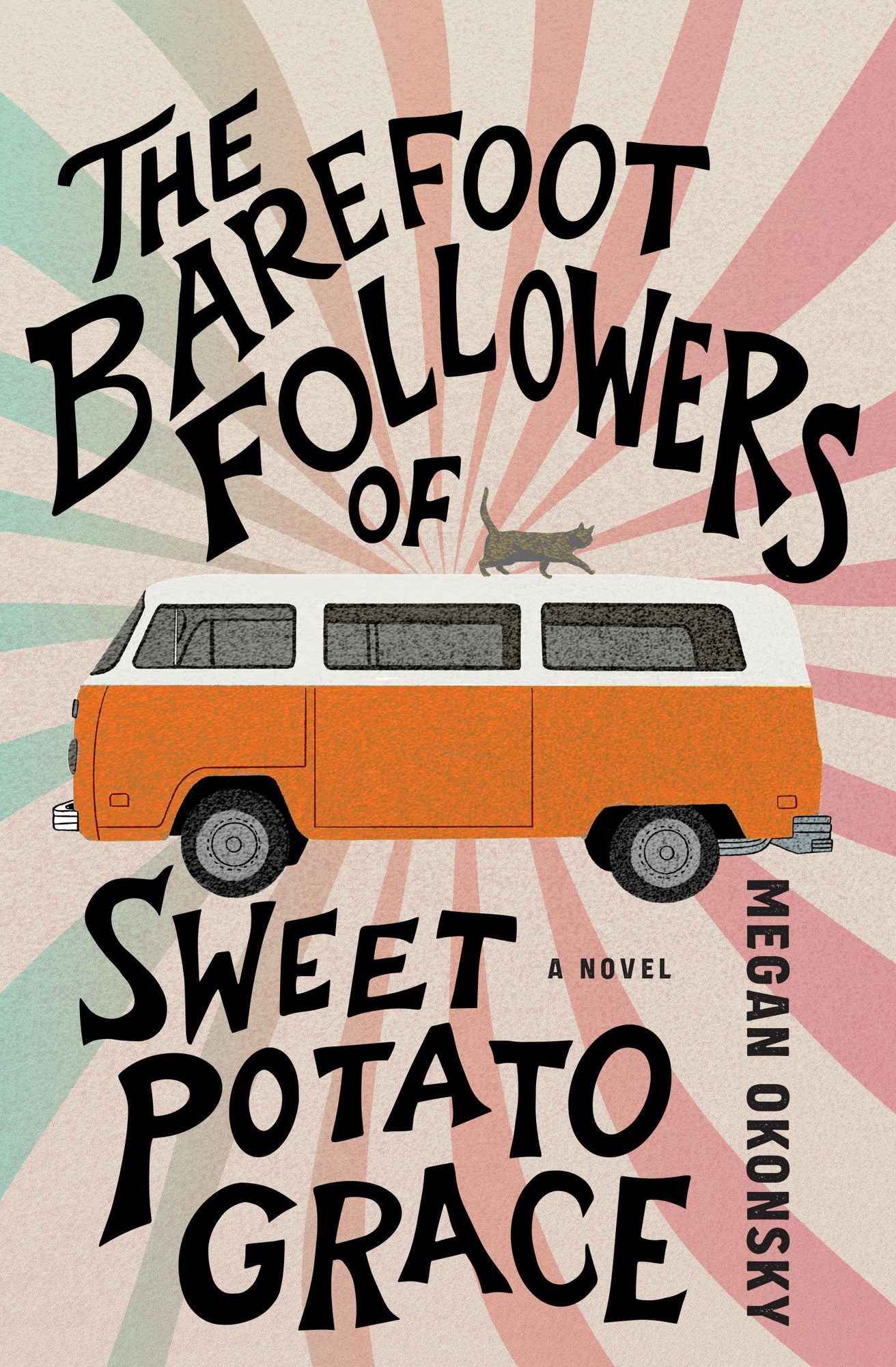 The Barefoot Followers of Sweet Potato Grace: A Novel