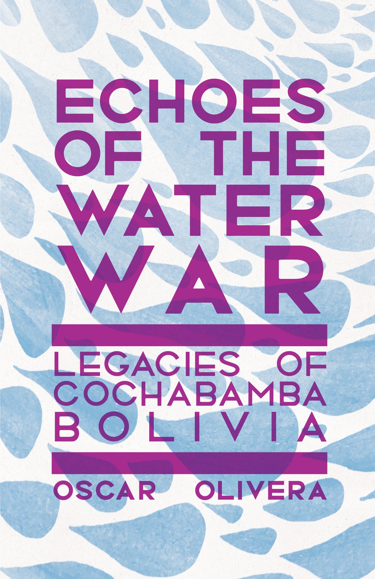 Echoes of the Water War: Legacies of Cochabamba, Bolivia
