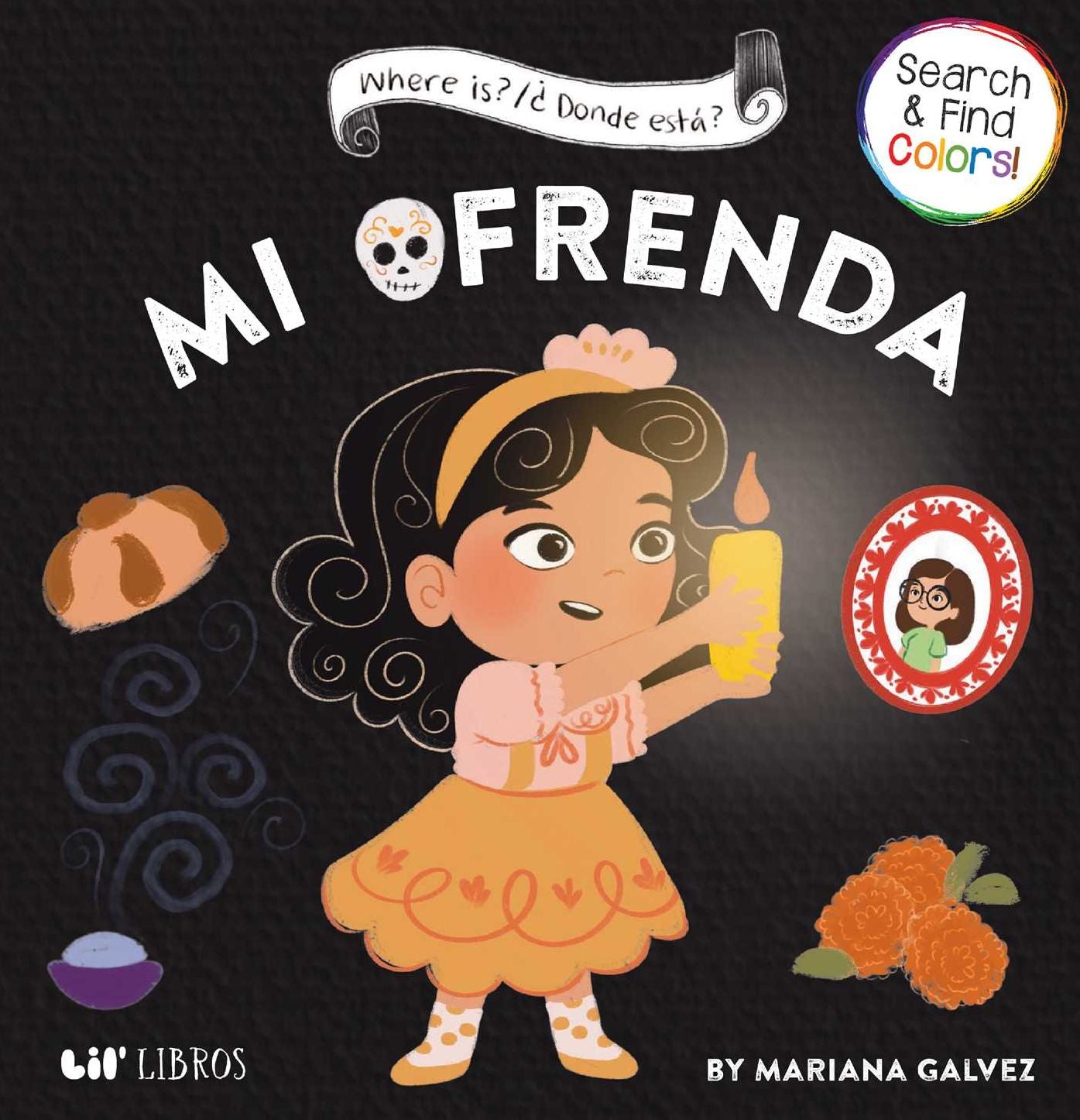 Where is? / D nde est ? Mi Ofrenda (Bilingual: English/Spanish)