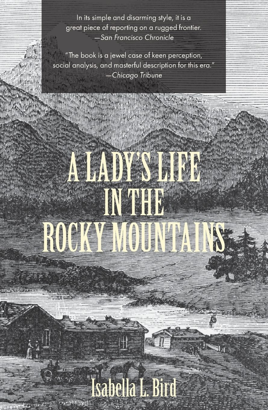 A Lady's Life in the Rocky Mountains (Warbler Classics)