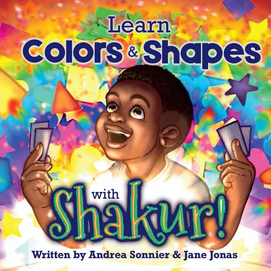 Learn Colors and Shapes with Shakur!: A Shakur Series Board Book