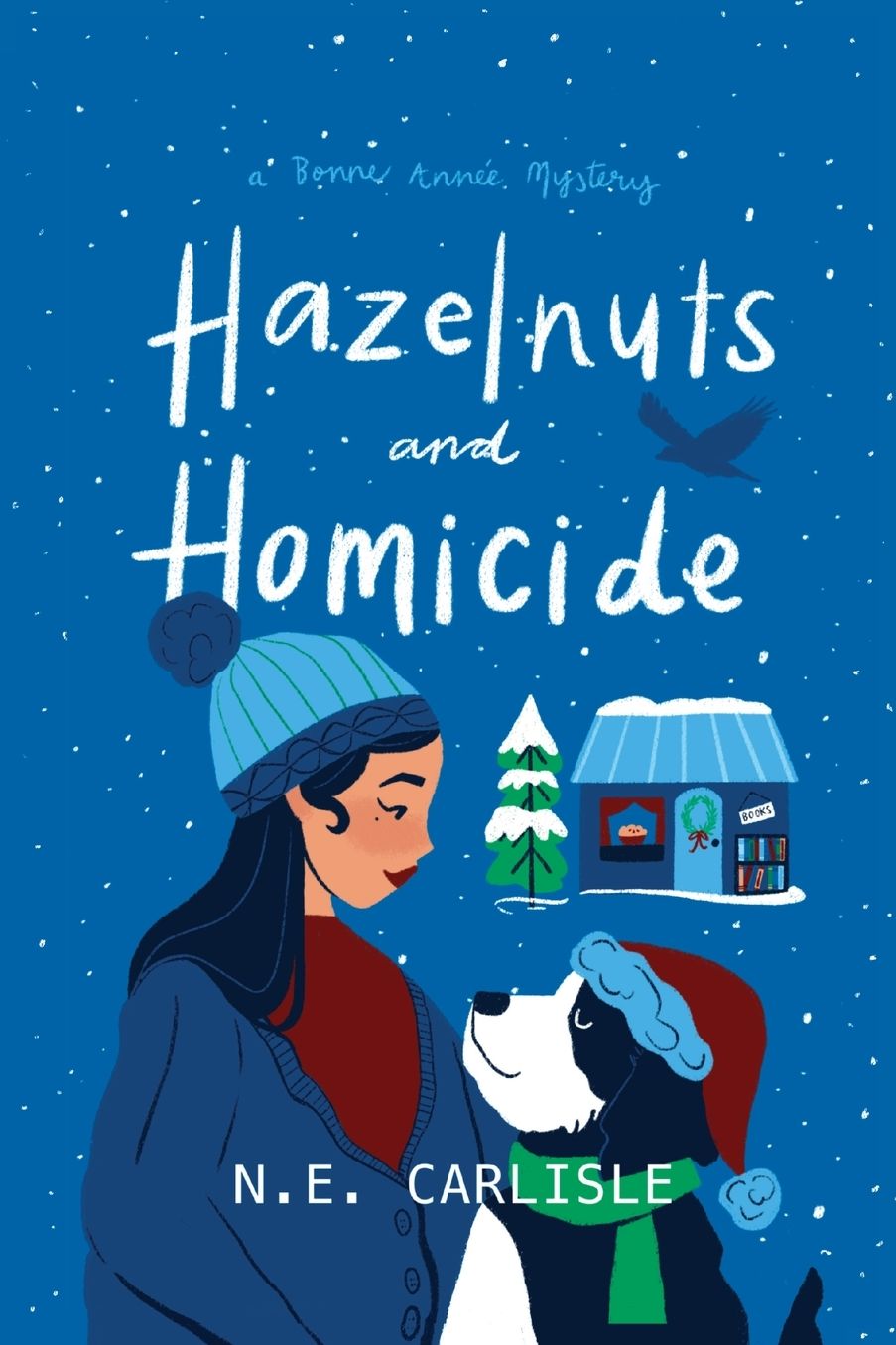 Hazelnuts and Homicide: A Bonne AnnÃ¯Â¿Â½e Mystery