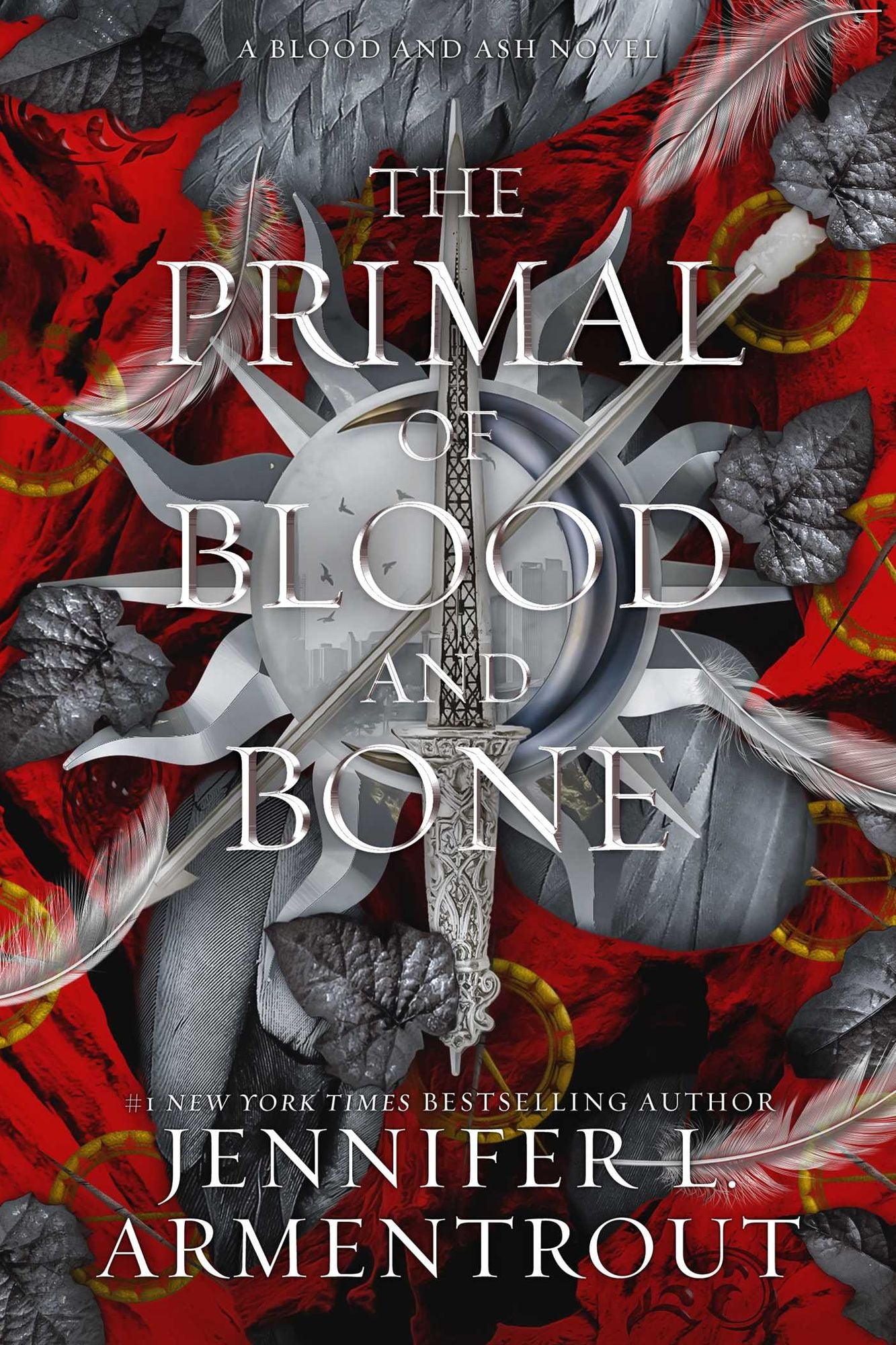 The Primal of Blood and Bone (Blood and Ash Series #6)