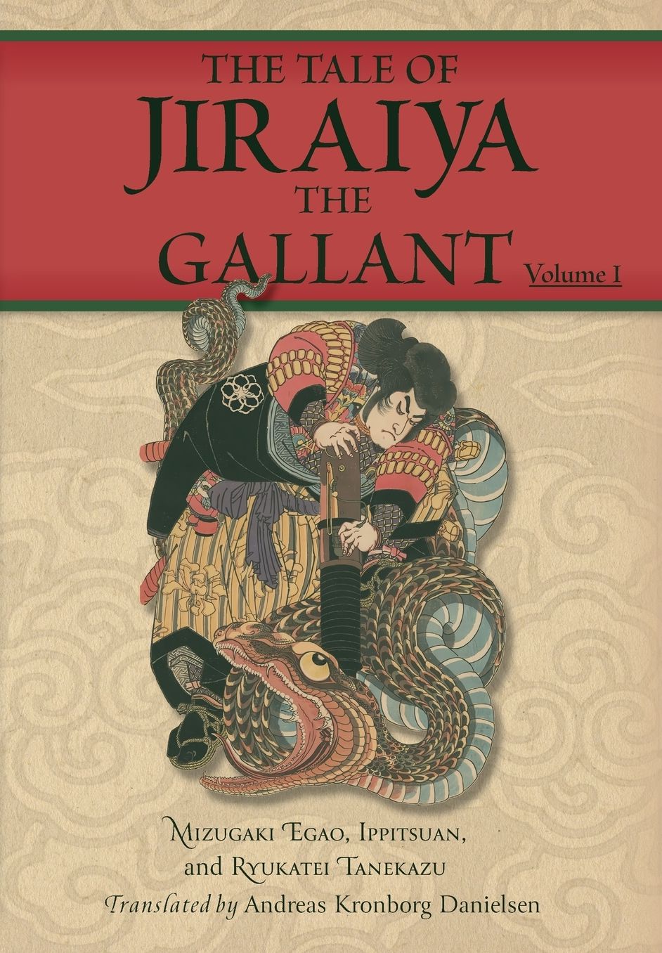 The Tale of Jiraiya the Gallant: Volume I