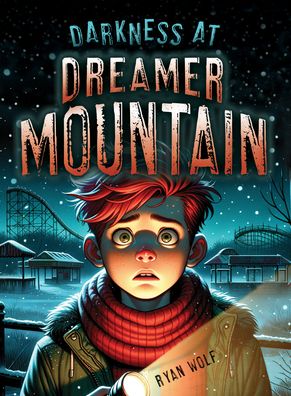 Darkness at Dreamer Mountain