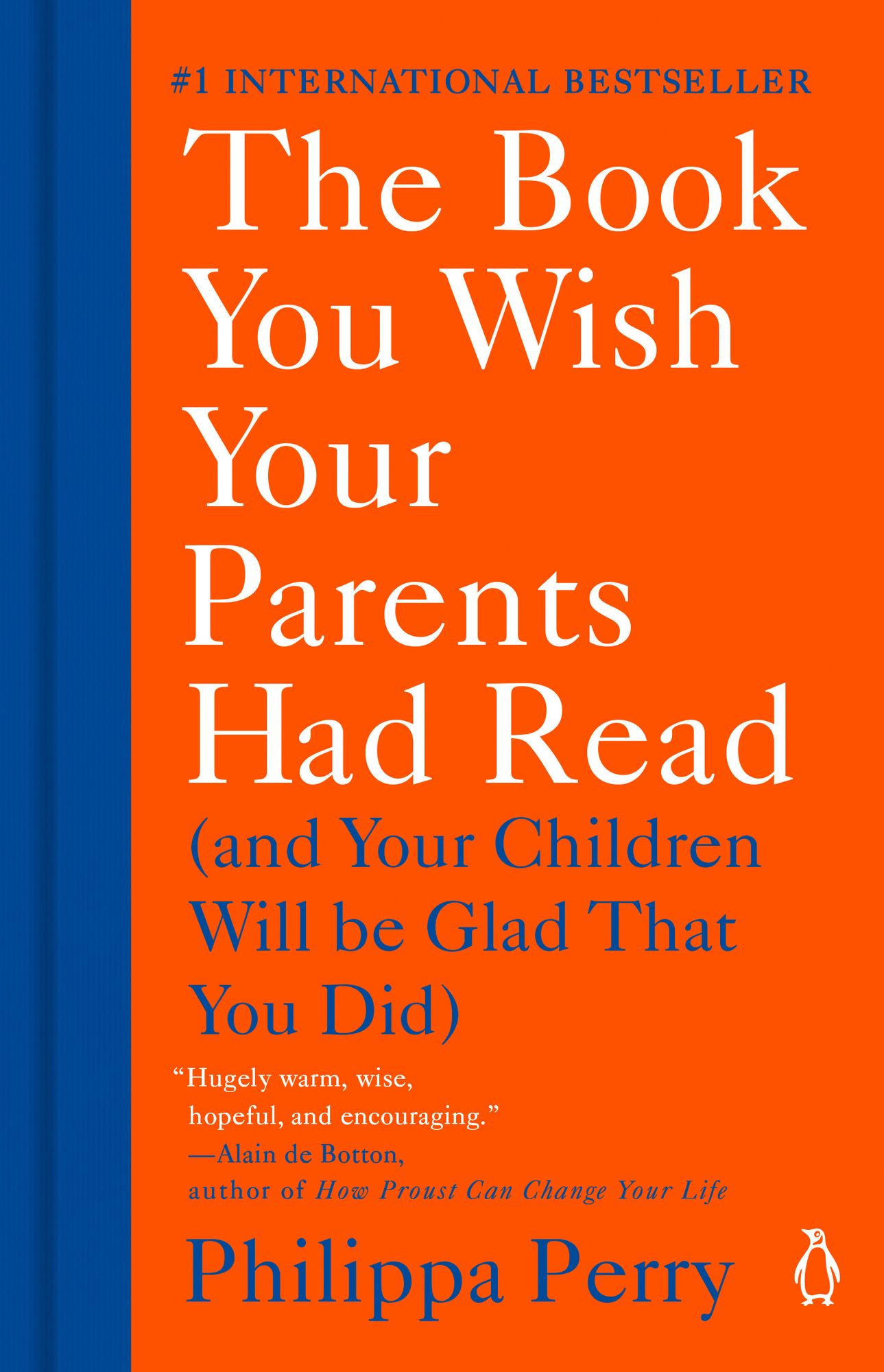 The Book You Wish Your Parents Had Read: (And Your Children Will Be Glad That You Did)
