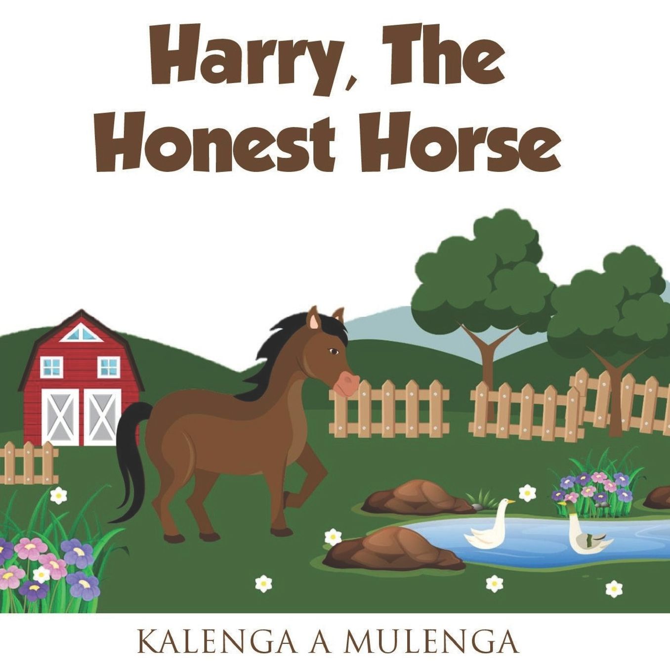 Harry the Honest Horse: A cute children's book about horses friendship honesty for ages 1-3 ages 4-6 ages 7-8