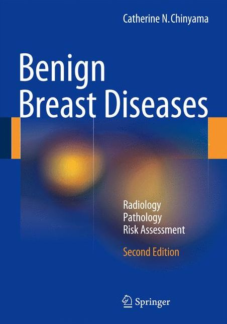 Benign Breast Diseases: Radiology - Pathology - Risk Assessment