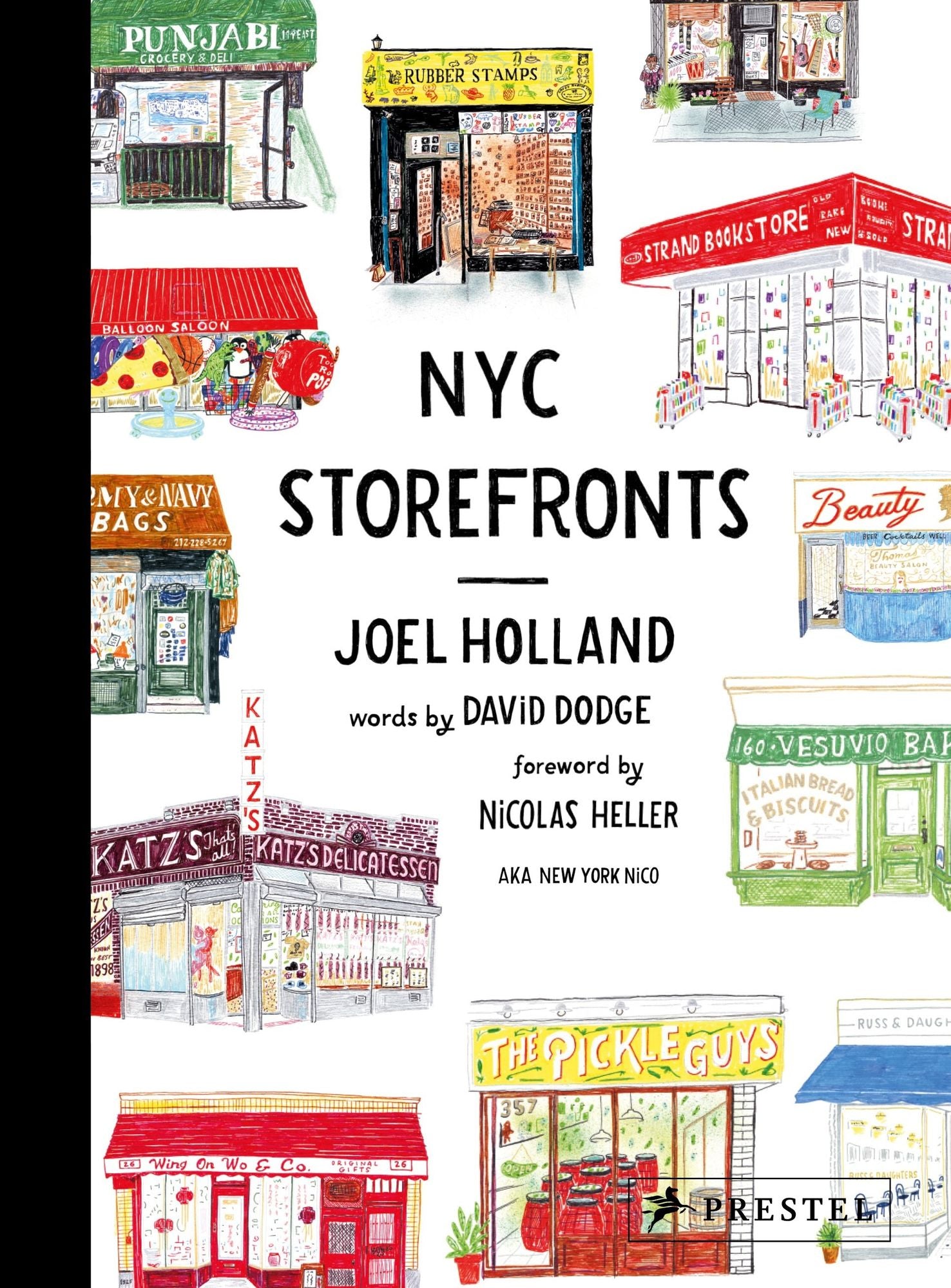 NYC Storefronts: Illustrations of the Big Apple's Best-Loved Spots (Compact Edition)