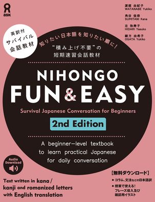 Nihongo Fun & Easy 2nd Edition: Survival Japanese Conversation for Beginners