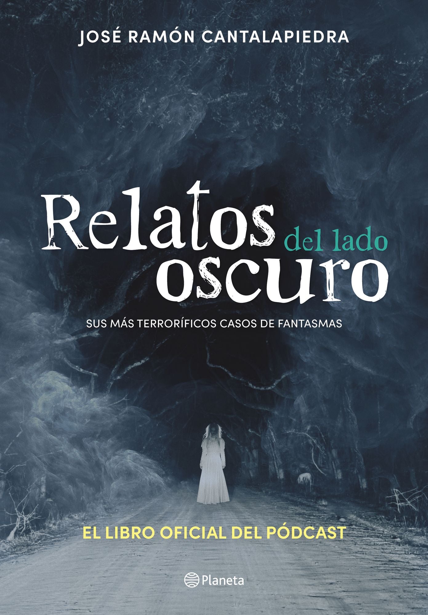 Relatos del lado oscuro: Sus más terroríficos casos de fantasmas / Tales from the Dark Side