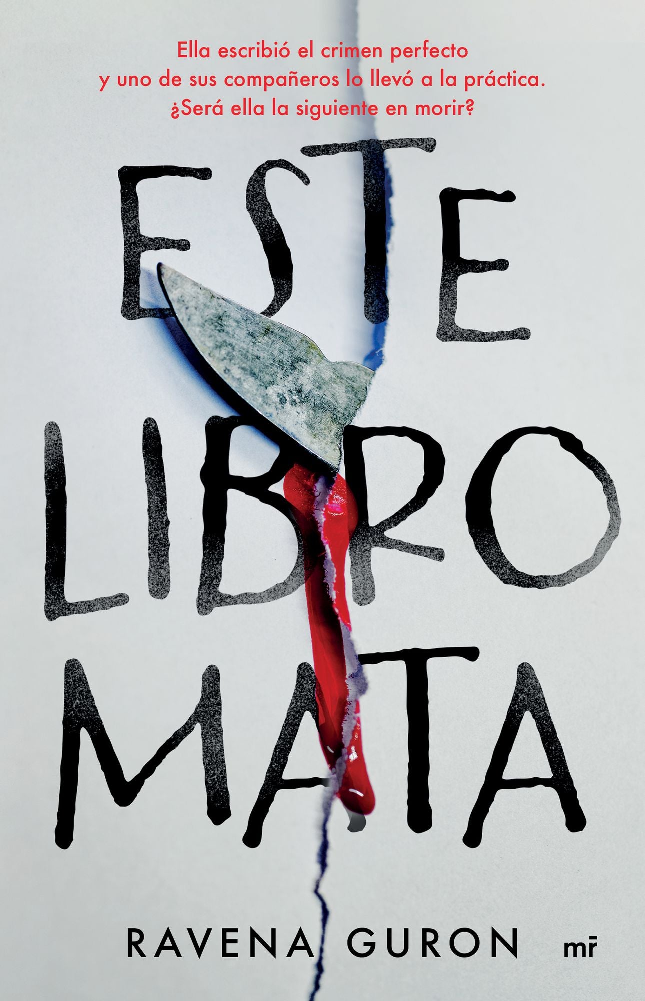Este libro mata: Ella escribió el crimen perfecto y uno de sus compañeros lo llevó a la práctica... / This Book Kills
