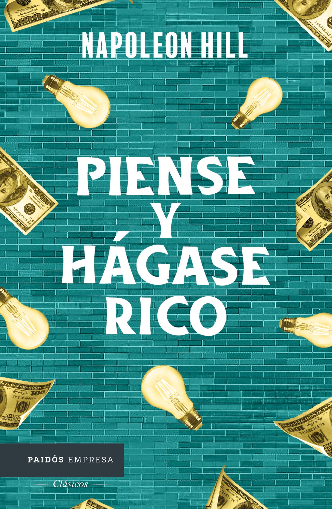 Piense y hágase rico / Think and Grow Rich
