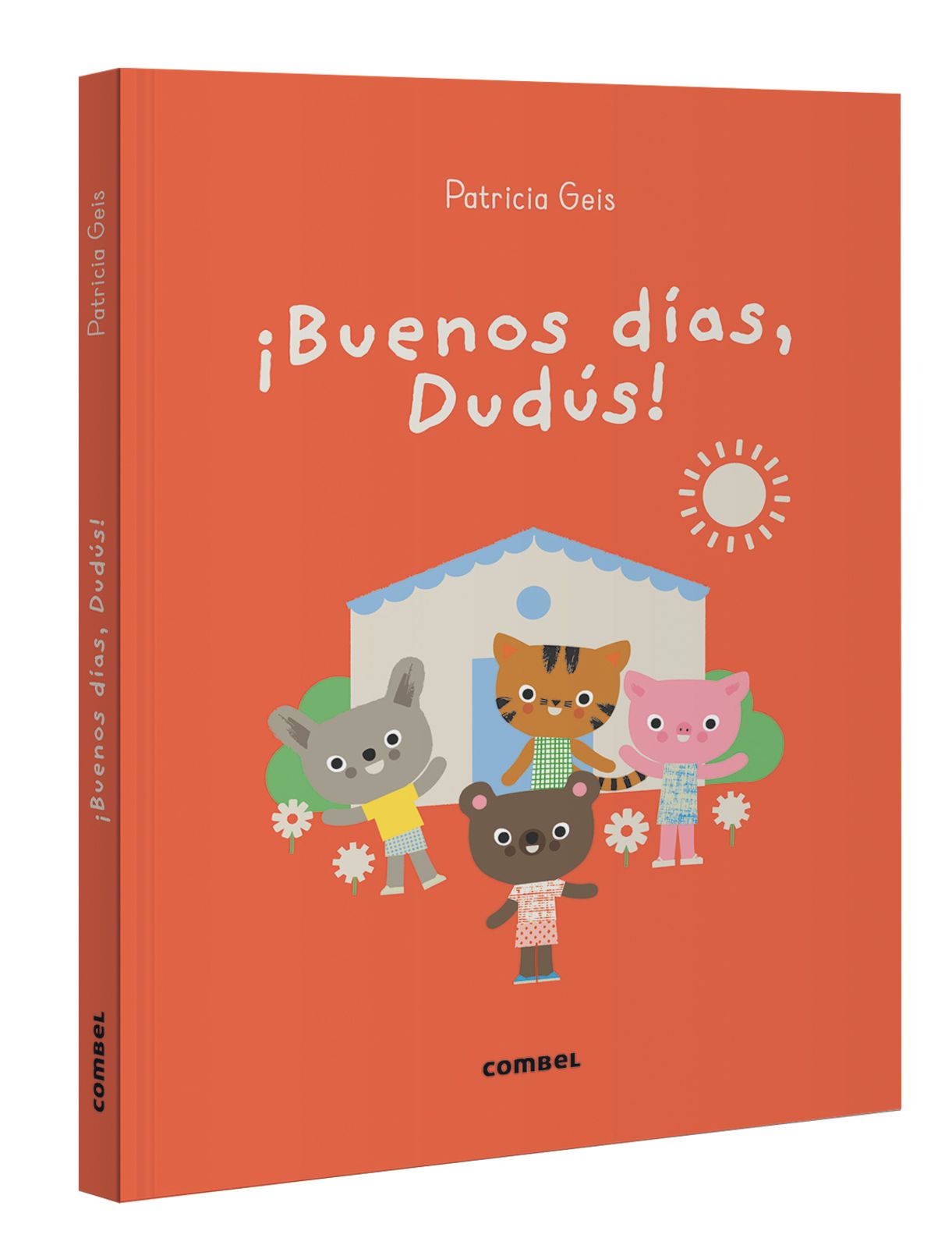 ¡Buenos días, Dudús! / Good morning, Dudus!