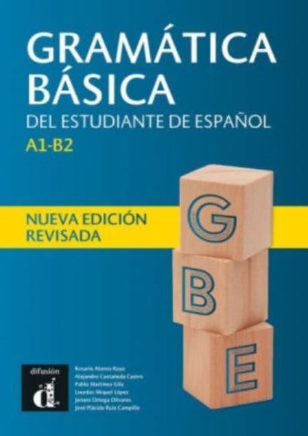 Gramatica basica del estudiante de espanol: A1-B2 - Nueva edicion revisada