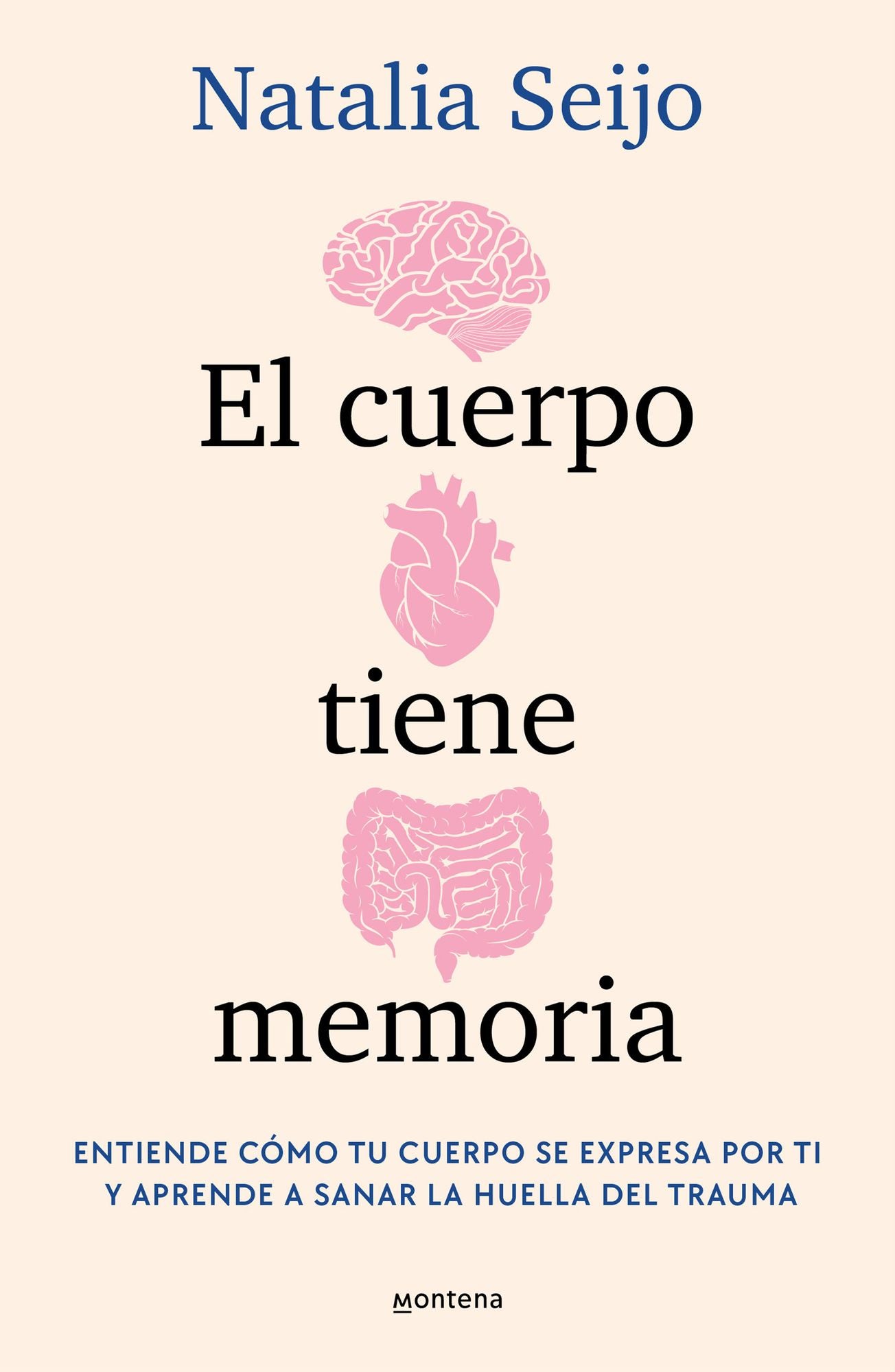 El cuerpo tiene memoria. Entiende cómo tu cuerpo se expresa por ti y aprende a sanar la huella del trauma / The Body Remembers: Understand How Your Body Speaks