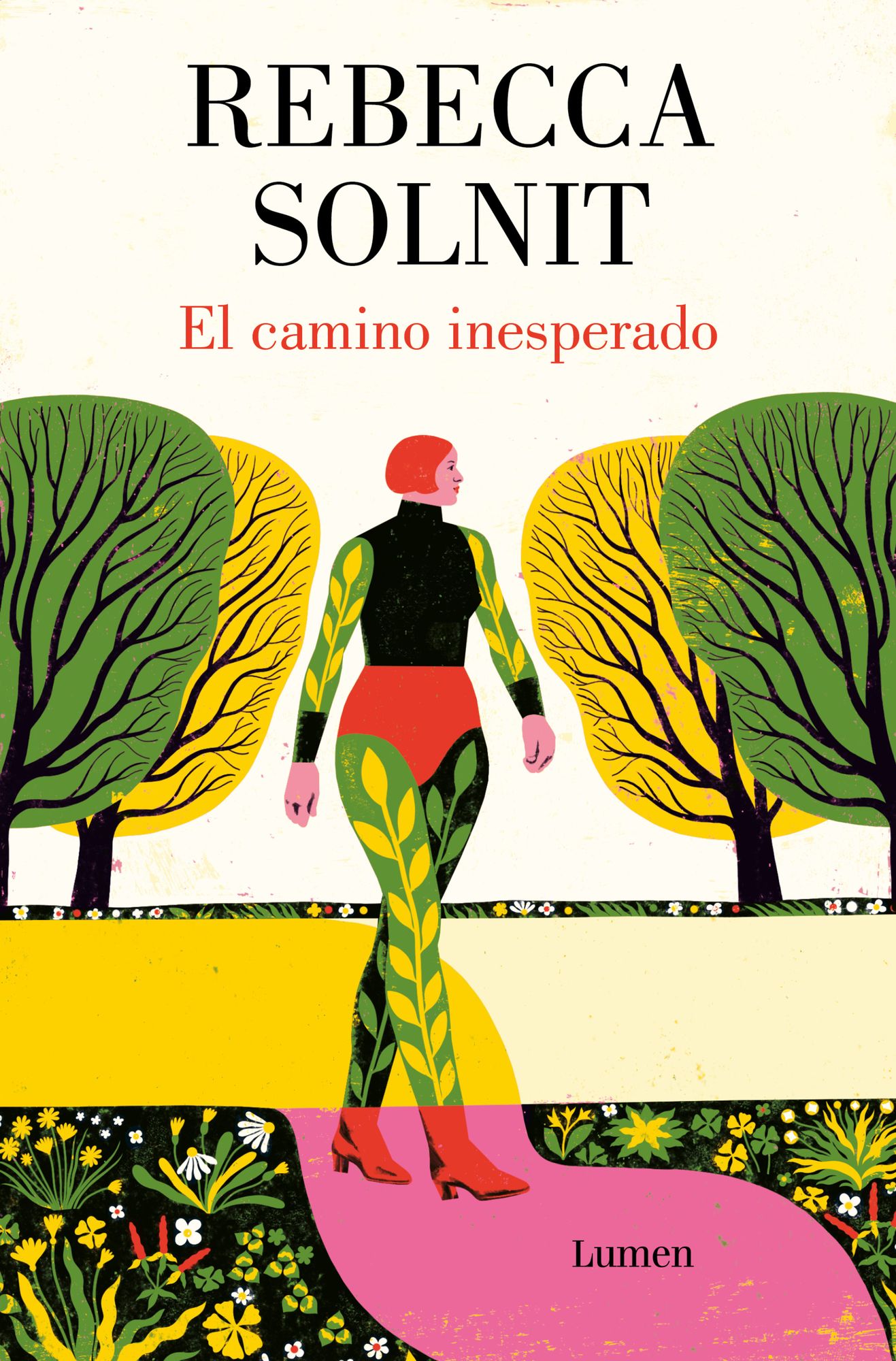 El camino inesperado / No Straight Road Takes You There
