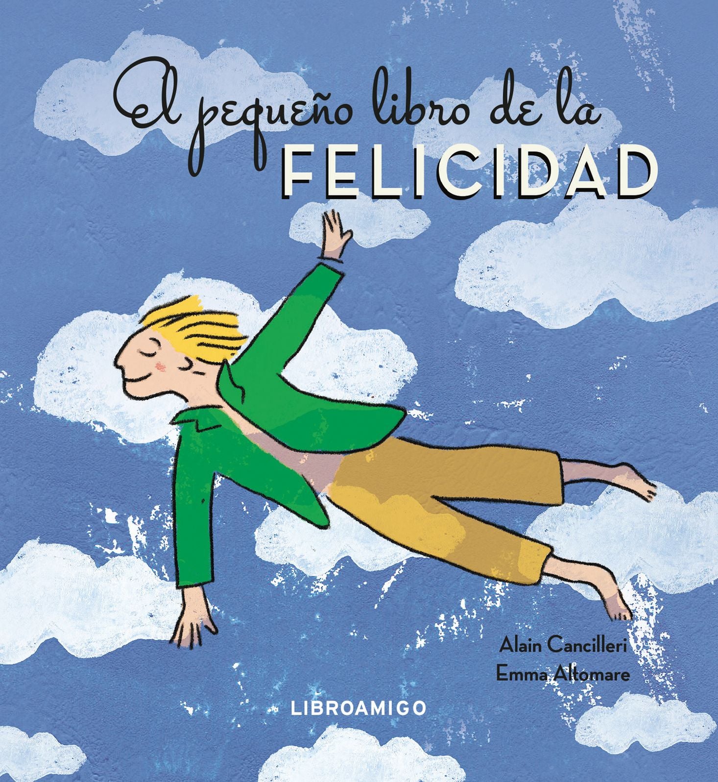 El Pequeño libro de la felicidad / The Little Book of Happiness