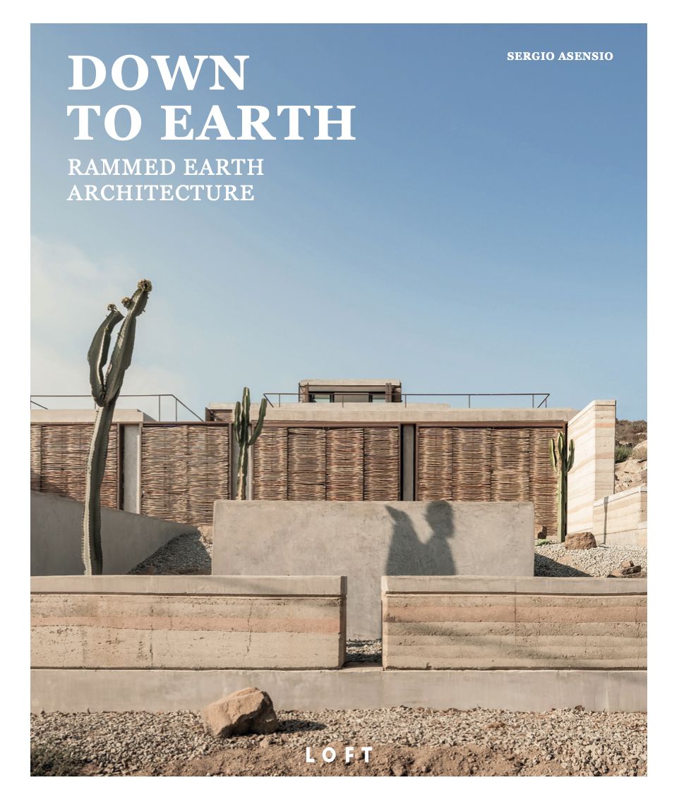 Down to Earth: Rammed Earth Architecture