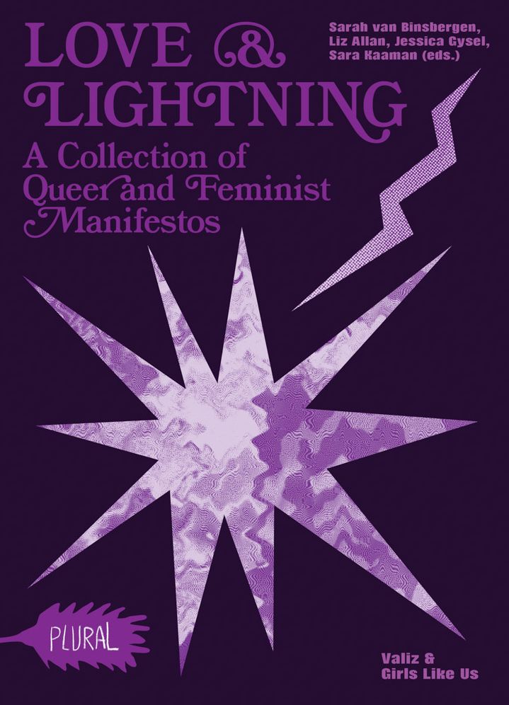 Love & Lightning: A Collection of Queer-Feminist Manifestos