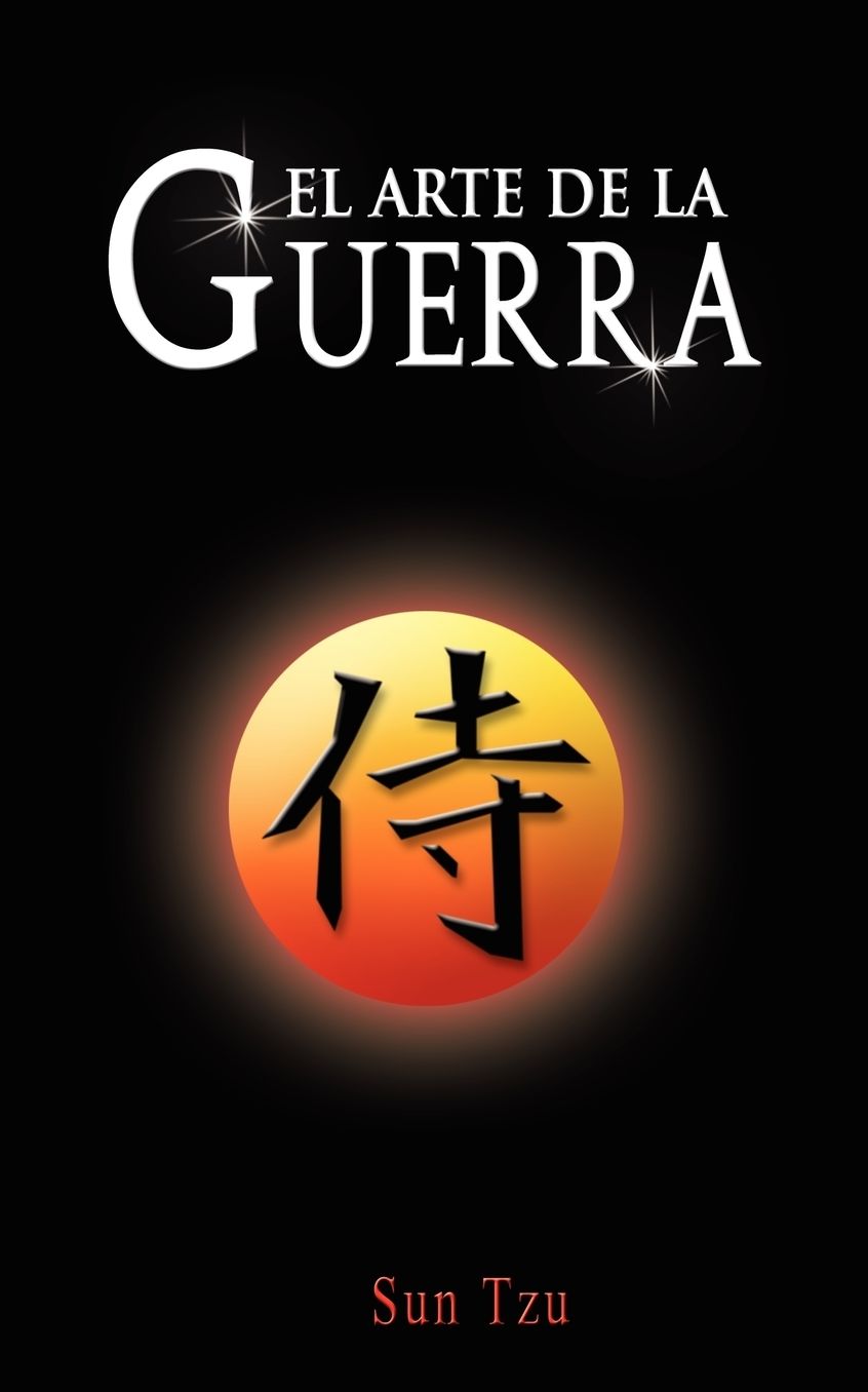 El Arte de la Guerra / The Art of War