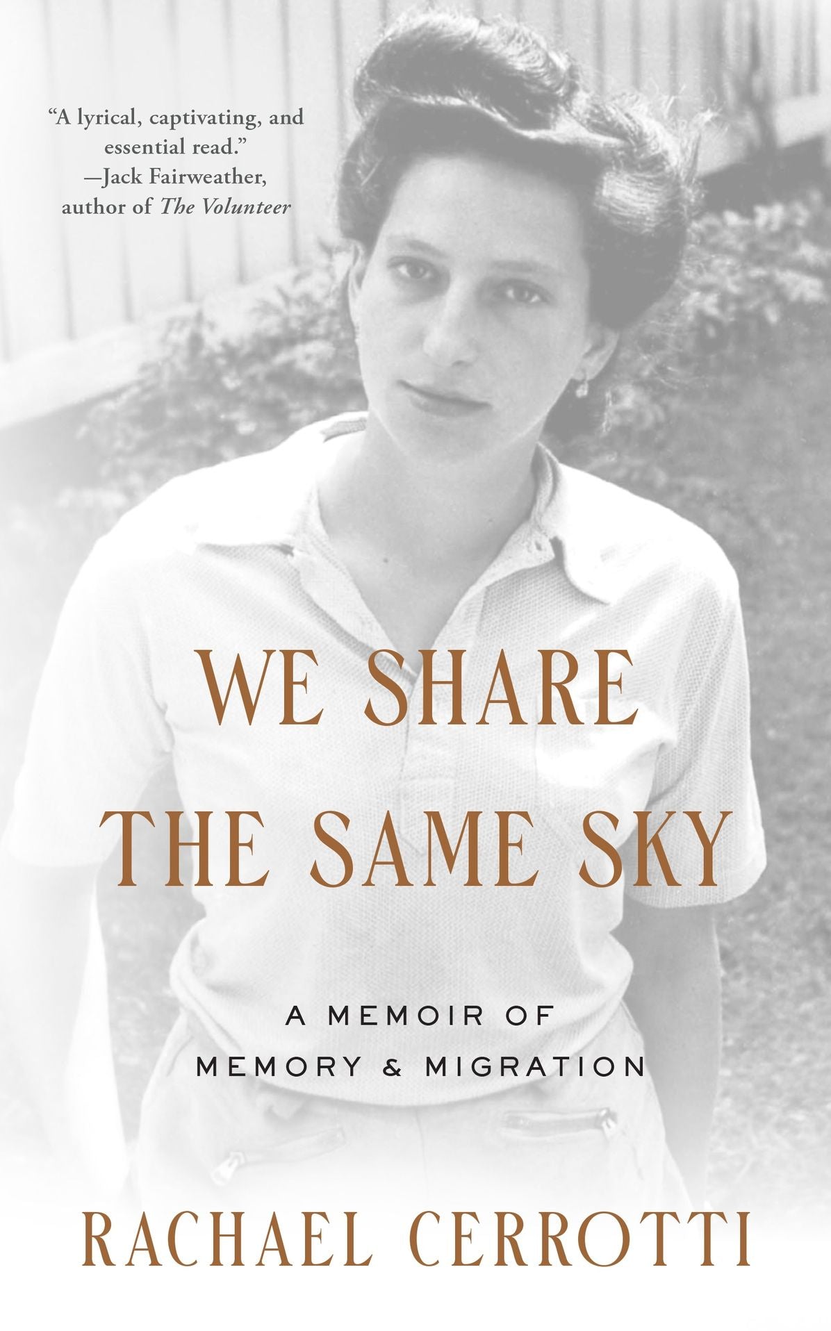 We Share the Same Sky: A Memoir of Memory & Migration