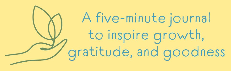 A Simple Seed: A Five-Minute Journal for Growth, Gratitude, and Goodness