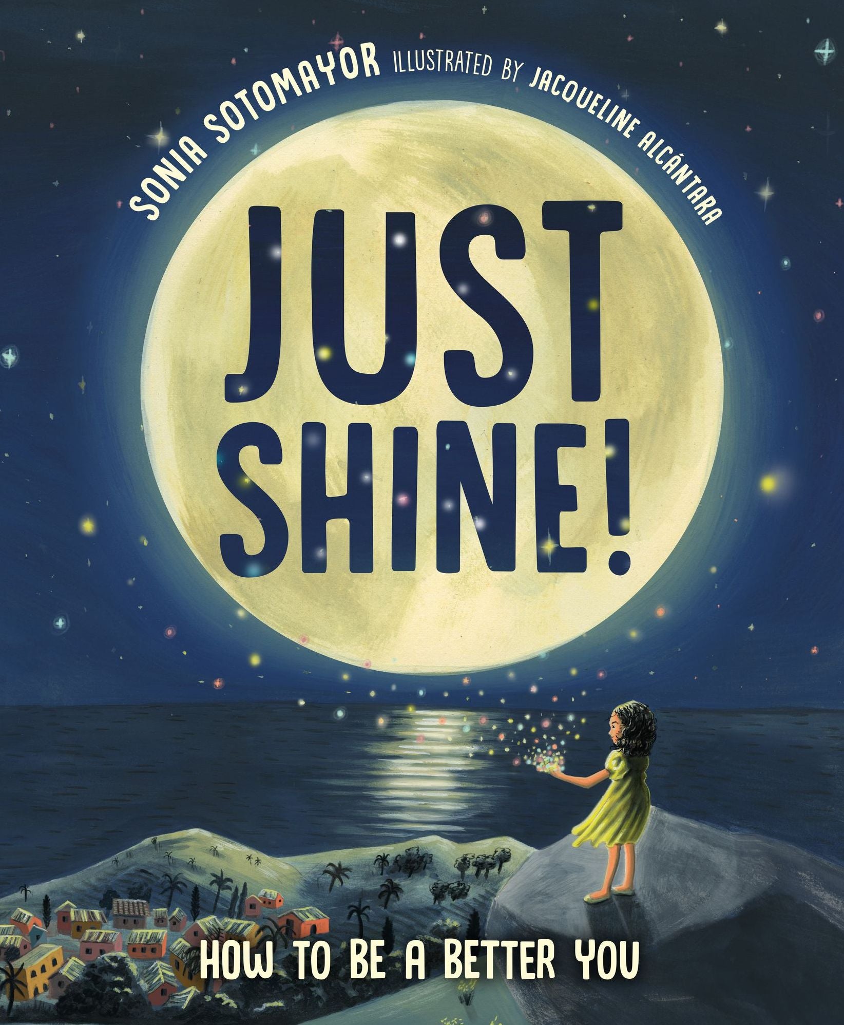 Just Shine!: How to Be a Better You (Signed Book)