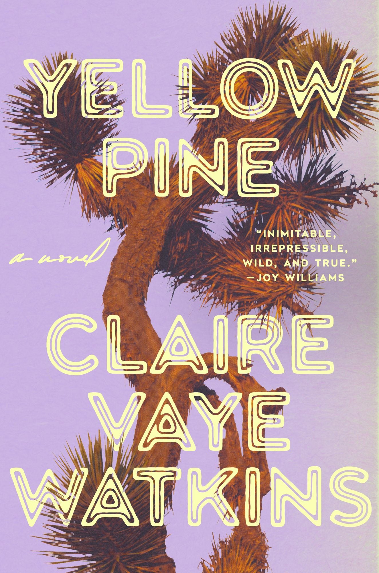 Yellow Pine: A Novel
