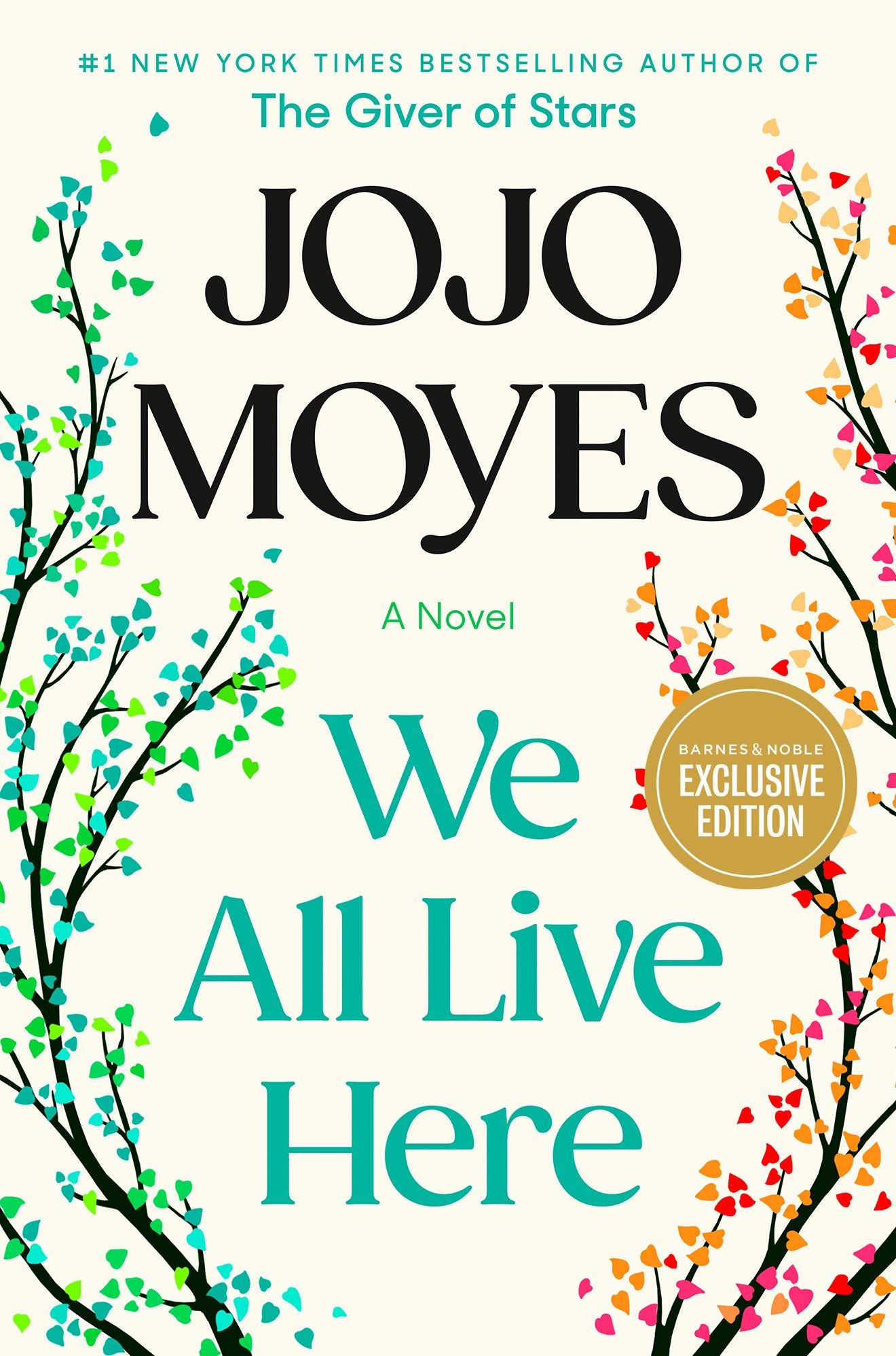 We All Live Here: A Novel (B&N Exclusive Edition)