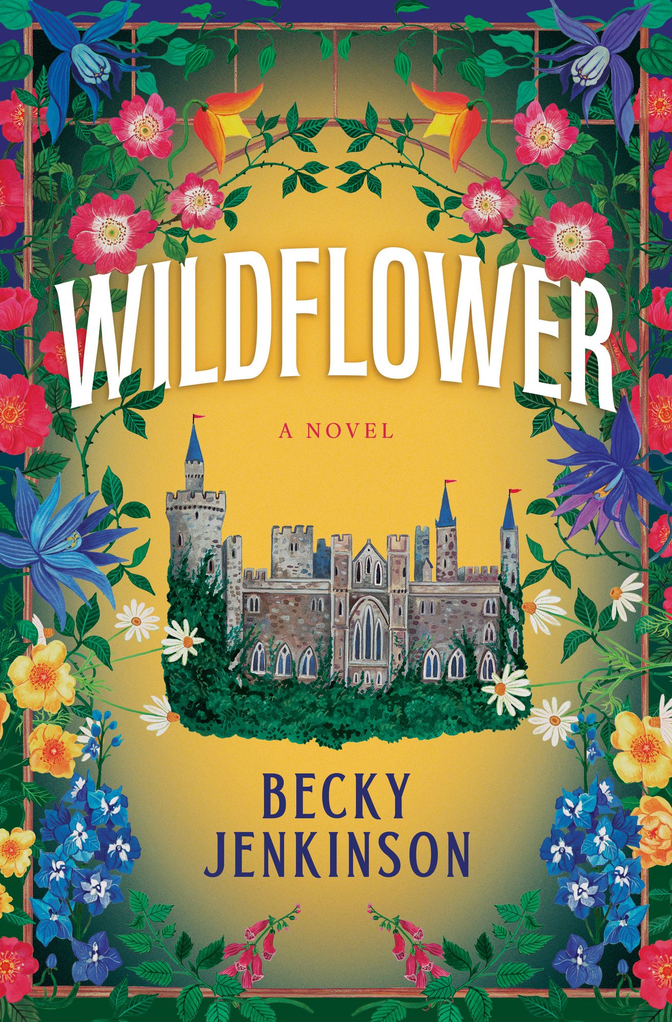 Wildflower: A Novel