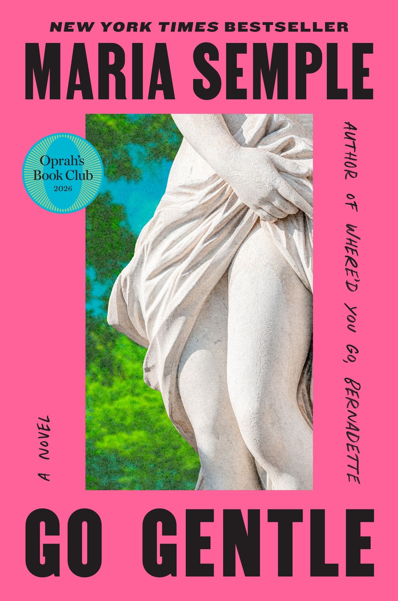Go Gentle (Oprah's Book Club)