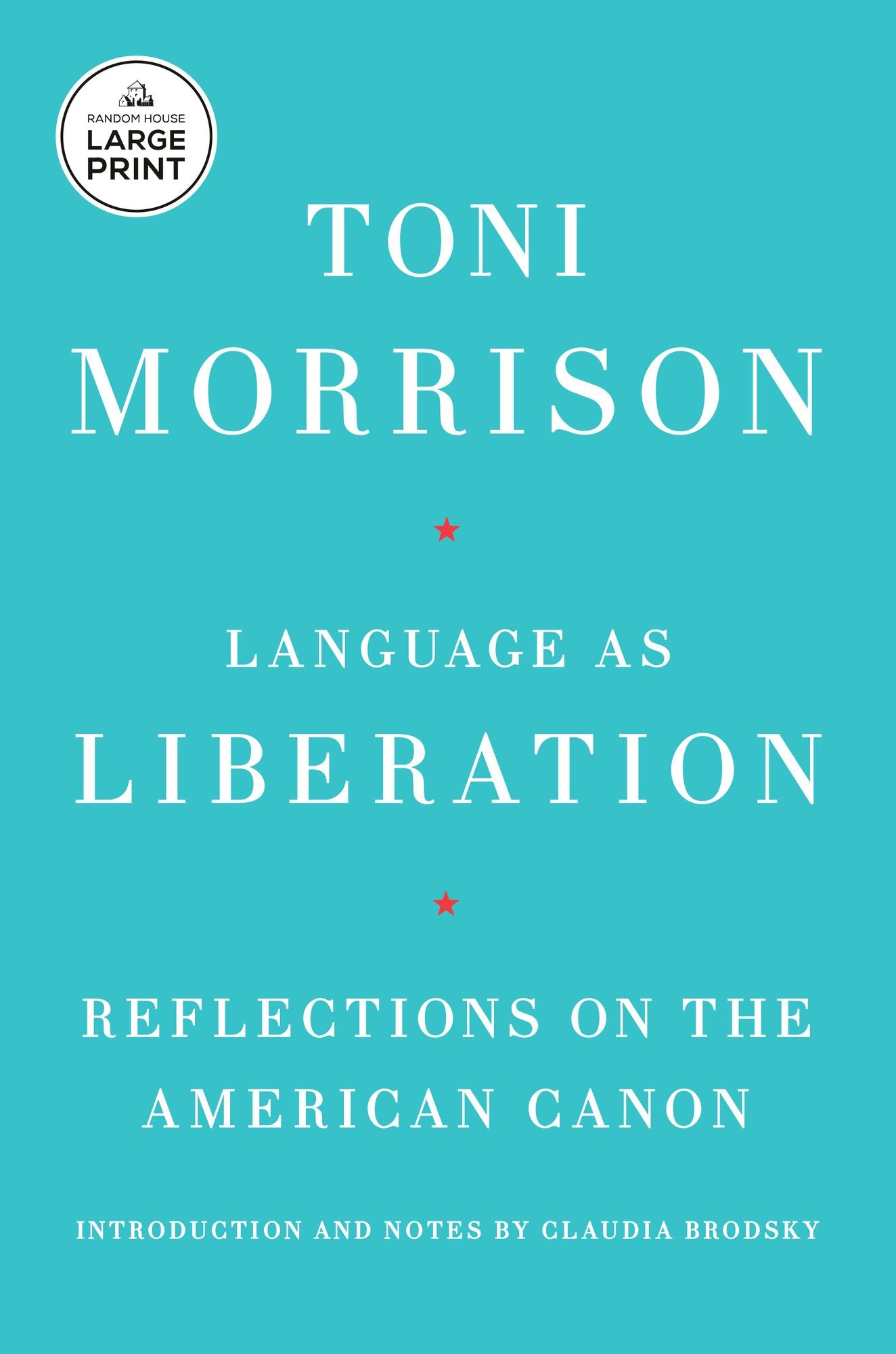 Language as Liberation: Reflections on the American Canon