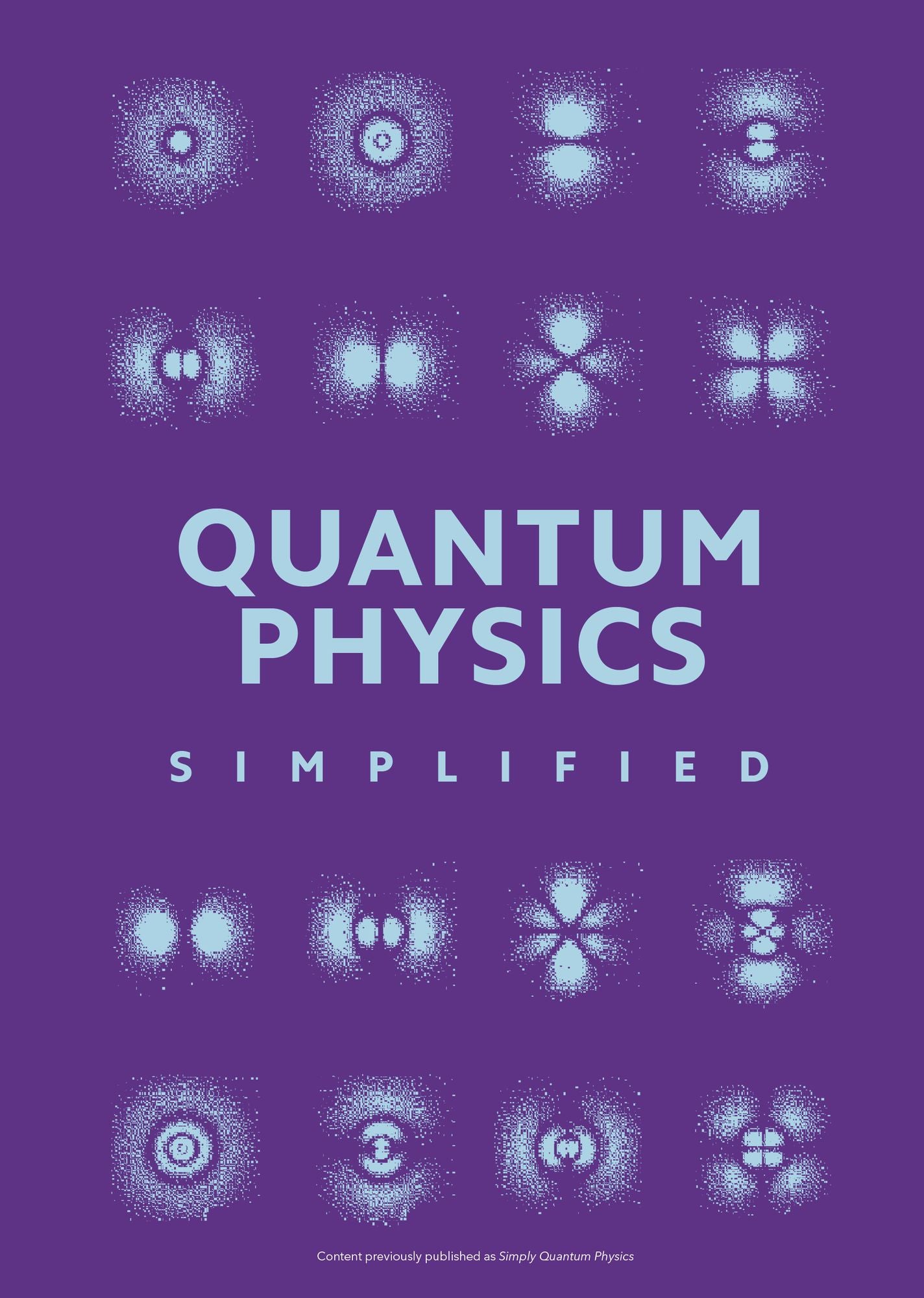 Quantum Physics Simplified