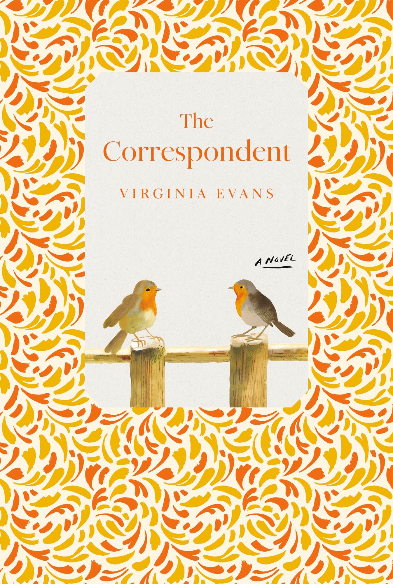 The Correspondent: Deluxe Edition (Women's Prize for Fiction Winner)
