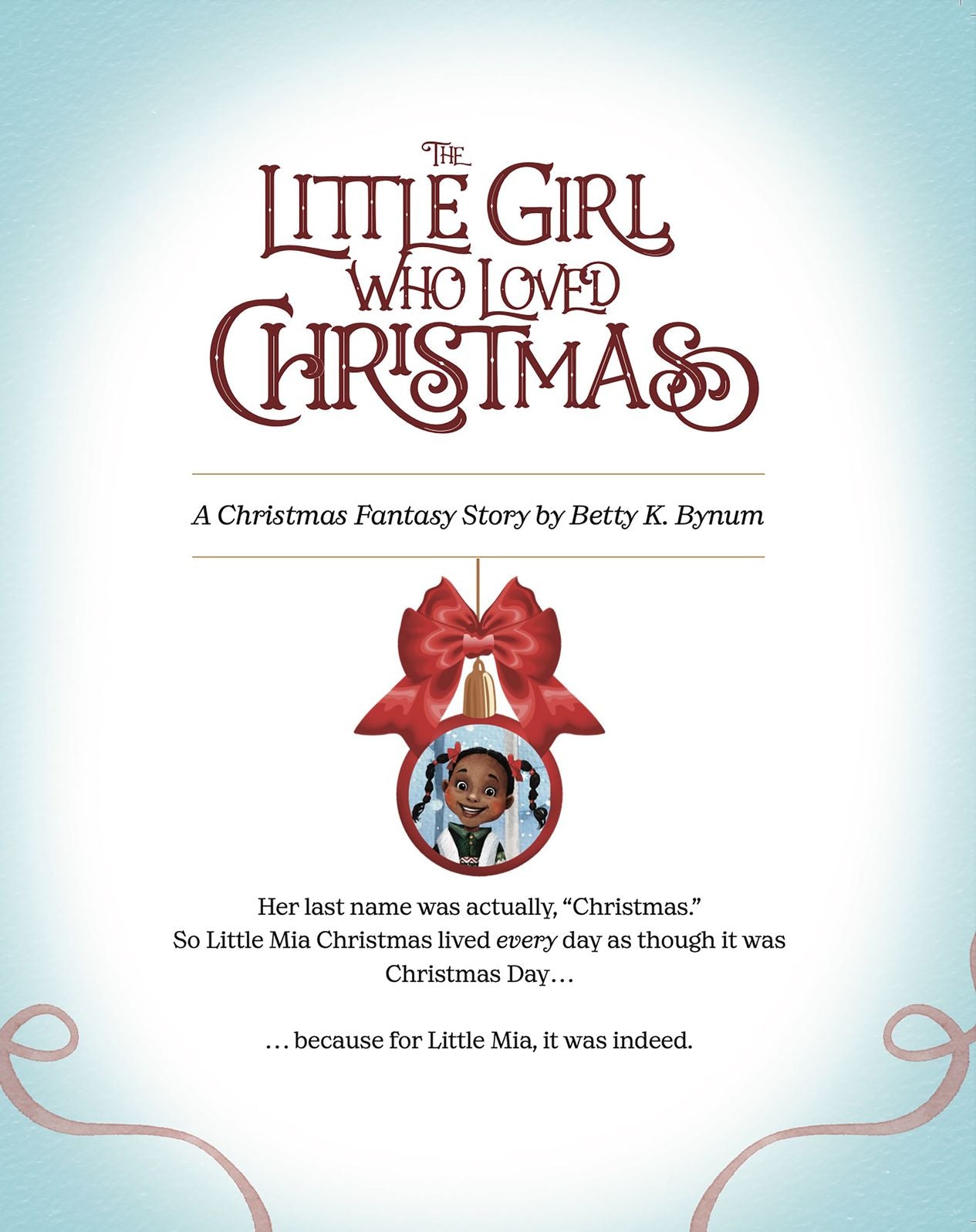 The Little Girl Who Loved Christmas