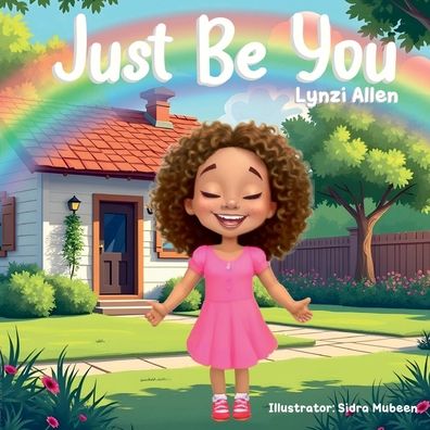Just Be You