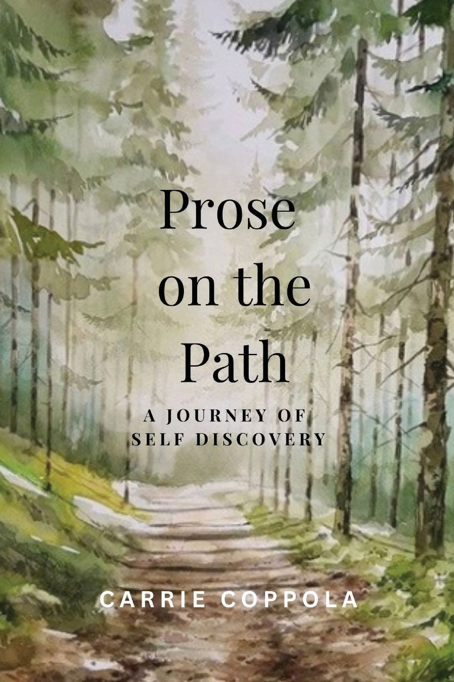 Prose on the Path - A Journey of Self Discovery