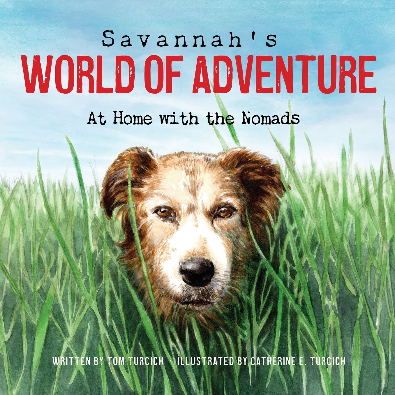 Savannah's World of Adventure: At Home With the Nomads