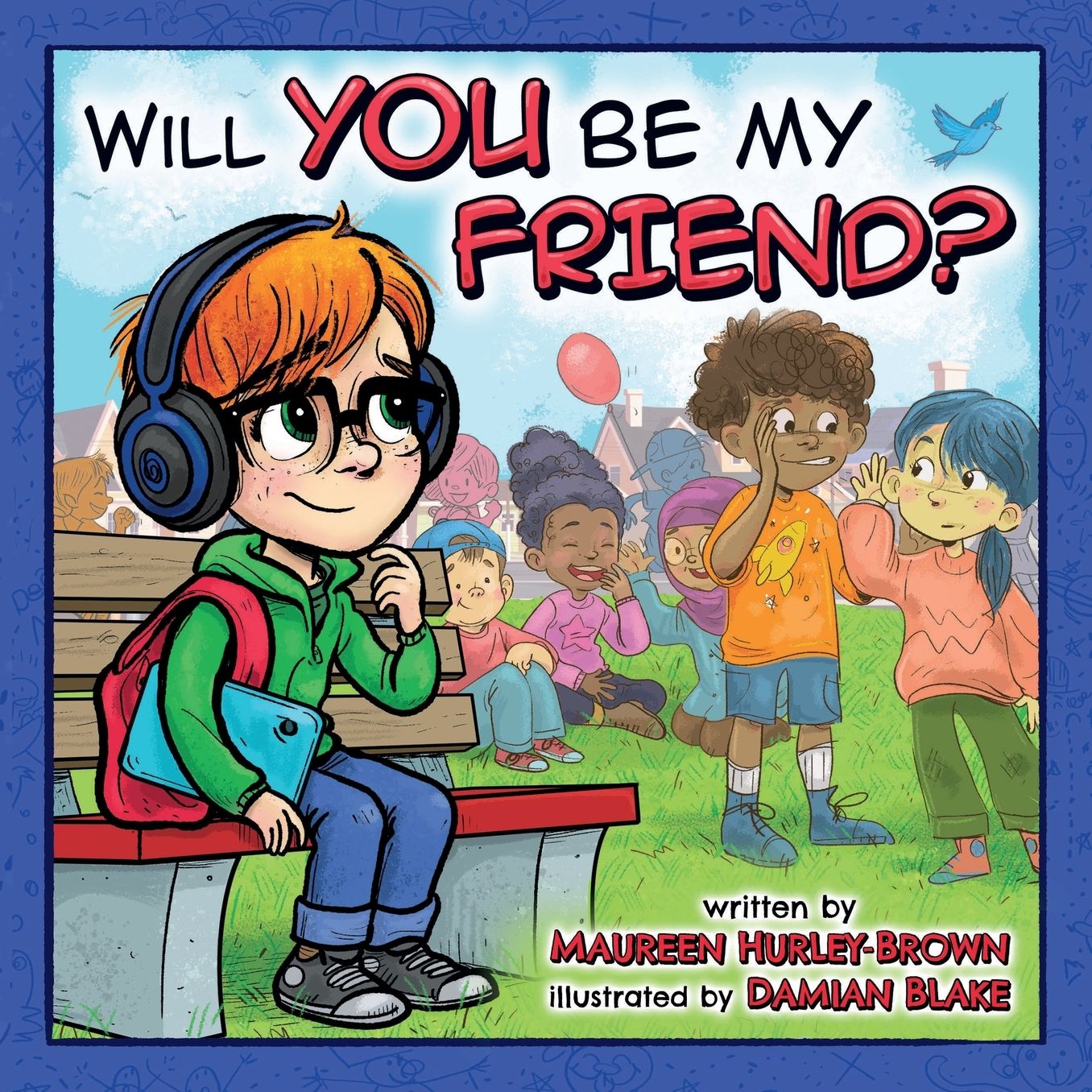 Will You Be My Friend