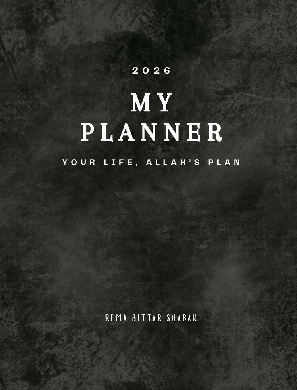 My Planner 2026: Your Life, Allah's Plan