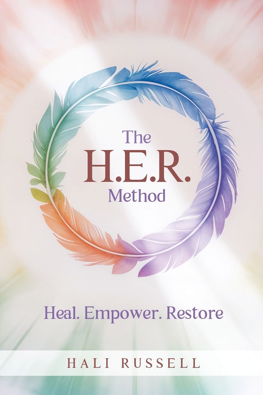 The HER Method: Heal. Empower. Restore.