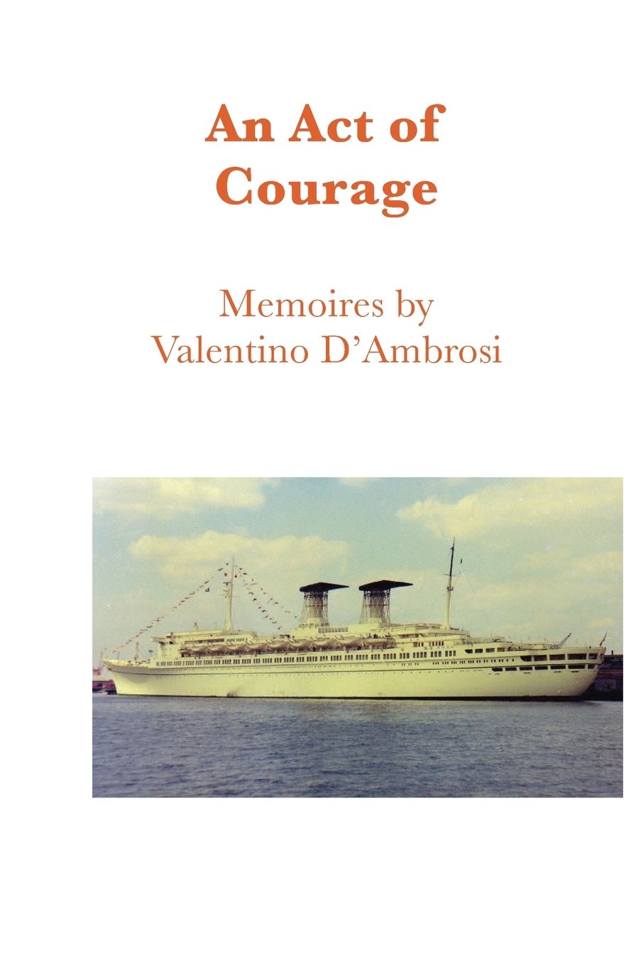 An Act Of Courage