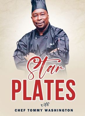 Starplates with Chef Tommy Washington