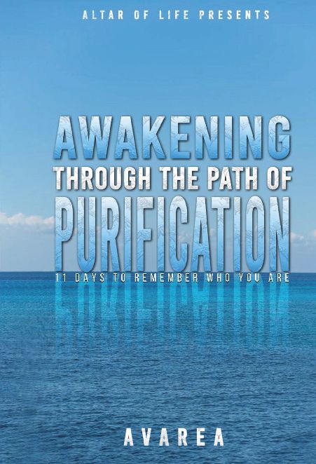 Awakening Through the Path of Purification: 11 days to upgrade your life