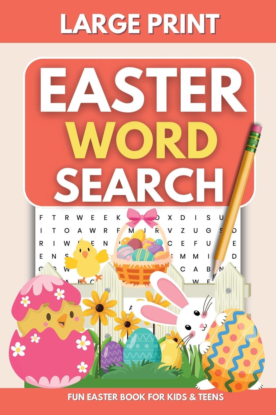 Easter Basket Word Search Puzzles: Easter Books with 50 Easter Bunny Themed Word Find Puzzles to Solve (Easter Gifts)